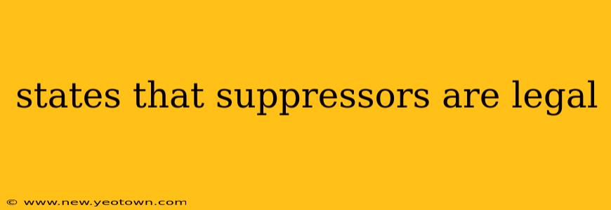 states that suppressors are legal