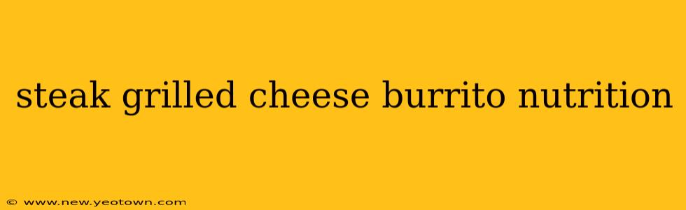steak grilled cheese burrito nutrition