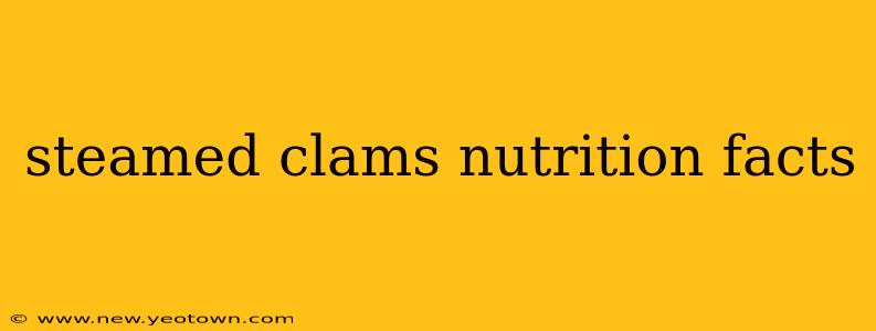 steamed clams nutrition facts