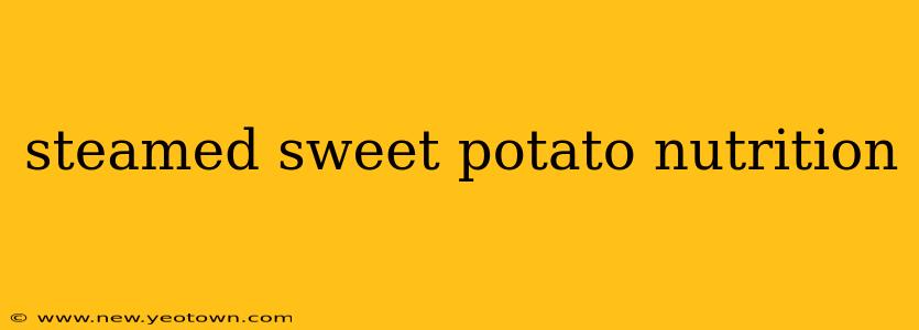 steamed sweet potato nutrition