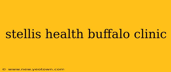 stellis health buffalo clinic