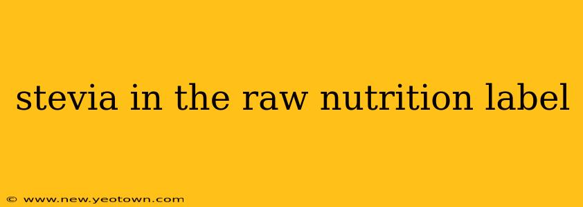 stevia in the raw nutrition label