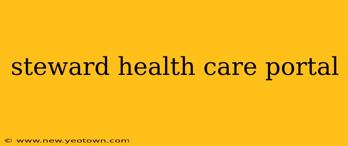 steward health care portal