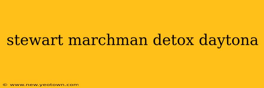 stewart marchman detox daytona