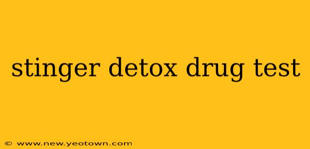 stinger detox drug test