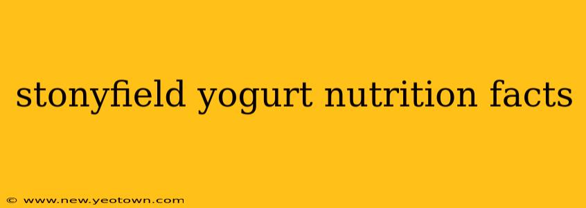 stonyfield yogurt nutrition facts