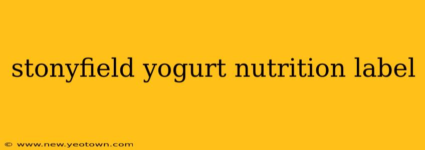 stonyfield yogurt nutrition label