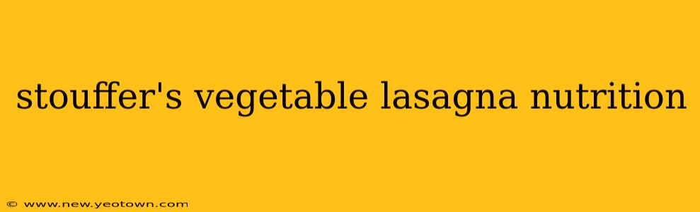 stouffer's vegetable lasagna nutrition