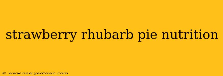 strawberry rhubarb pie nutrition