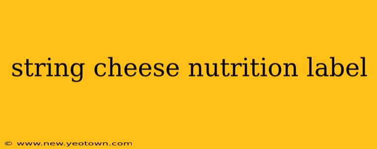 string cheese nutrition label