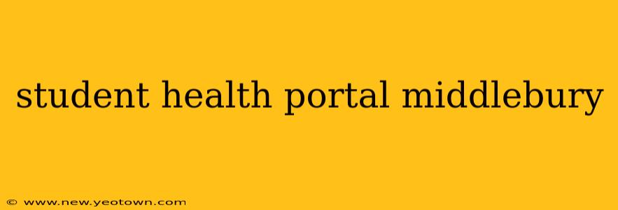 student health portal middlebury