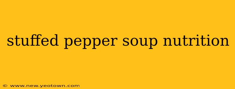 stuffed pepper soup nutrition