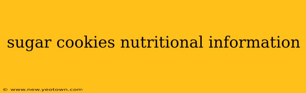 sugar cookies nutritional information