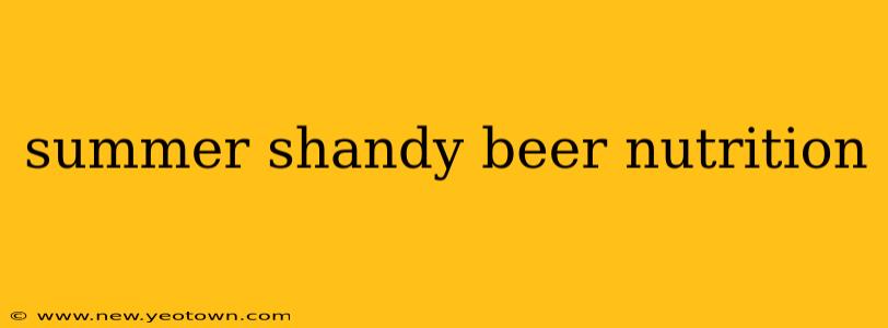 summer shandy beer nutrition