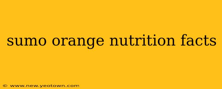 sumo orange nutrition facts