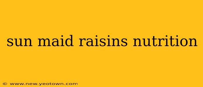 sun maid raisins nutrition