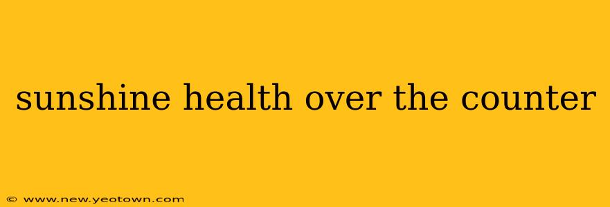 sunshine health over the counter