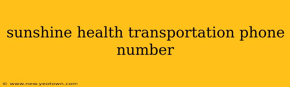 sunshine health transportation phone number