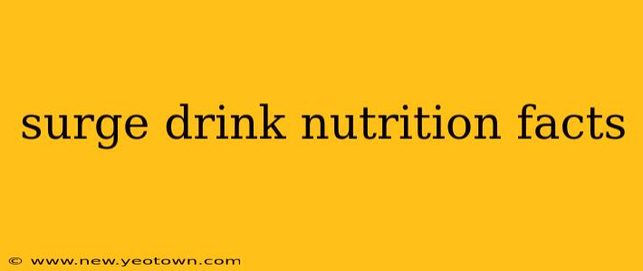 surge drink nutrition facts