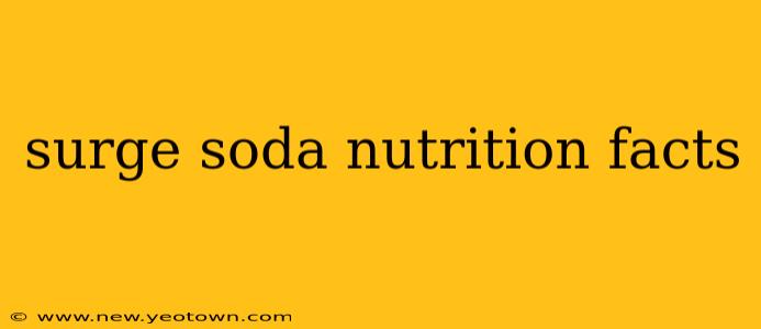 surge soda nutrition facts