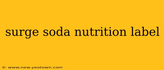 surge soda nutrition label