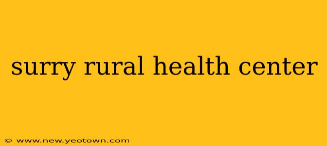 surry rural health center