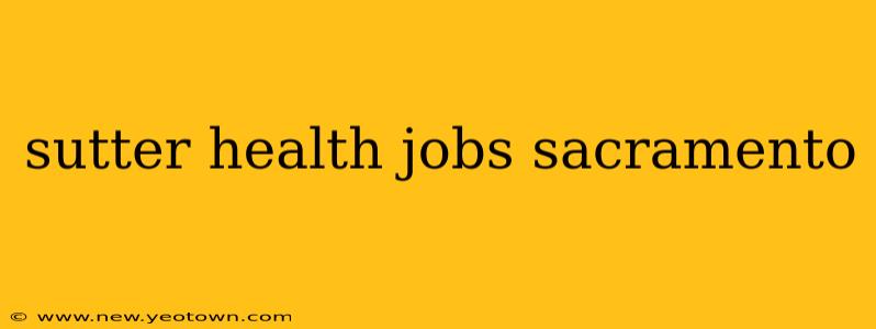 sutter health jobs sacramento