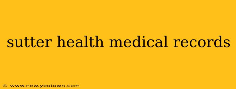 sutter health medical records