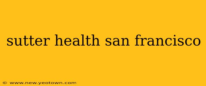 sutter health san francisco