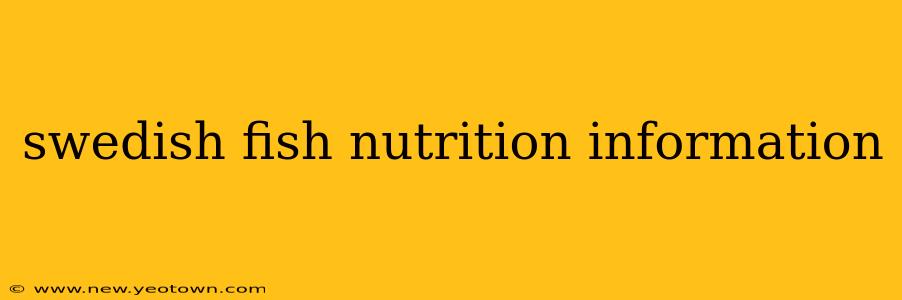 swedish fish nutrition information