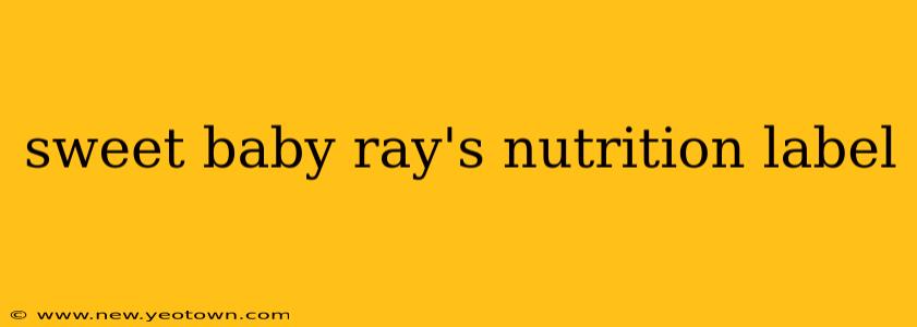 sweet baby ray's nutrition label
