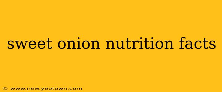 sweet onion nutrition facts