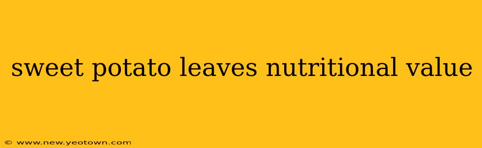 sweet potato leaves nutritional value