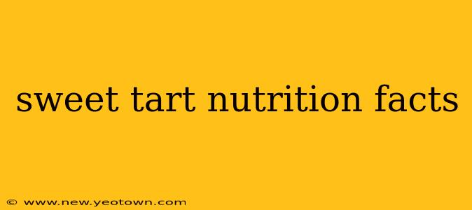 sweet tart nutrition facts