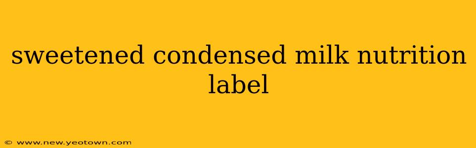 sweetened condensed milk nutrition label