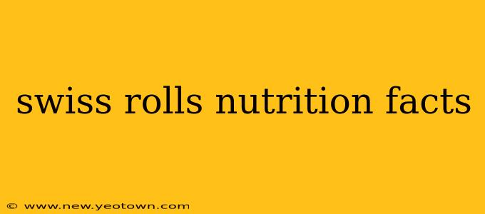 swiss rolls nutrition facts