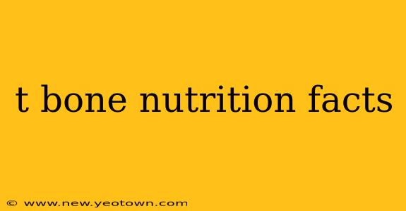 t bone nutrition facts
