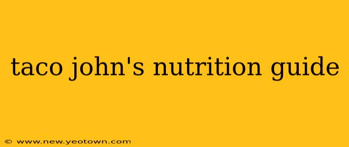 taco john's nutrition guide