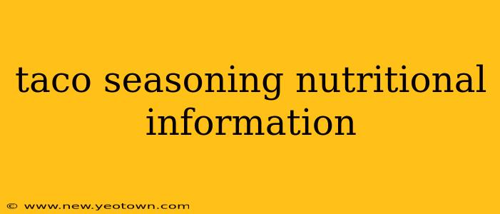 taco seasoning nutritional information