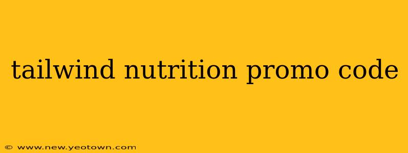 tailwind nutrition promo code