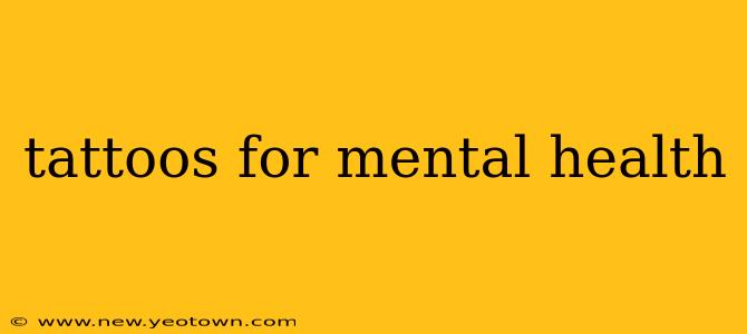 tattoos for mental health