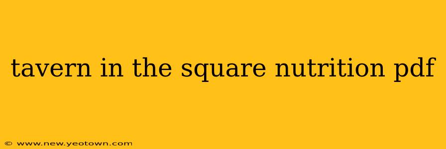 tavern in the square nutrition pdf