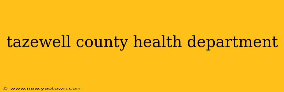 tazewell county health department