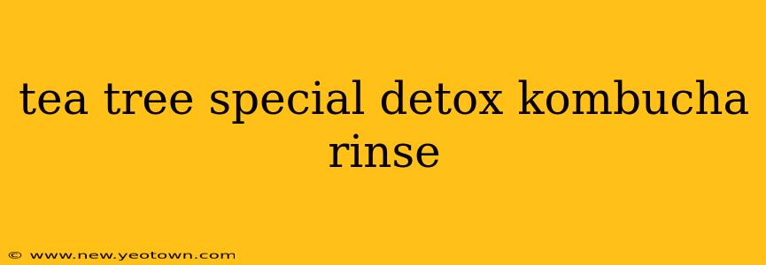 tea tree special detox kombucha rinse