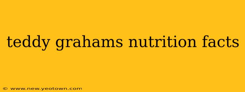 teddy grahams nutrition facts