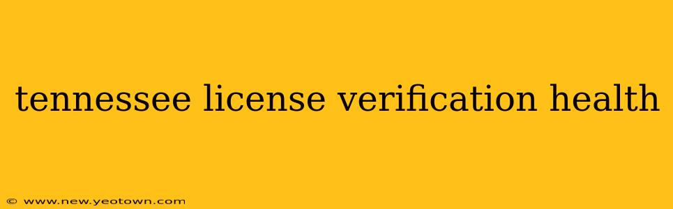 tennessee license verification health
