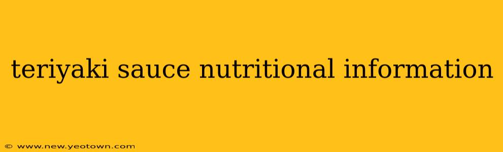 teriyaki sauce nutritional information