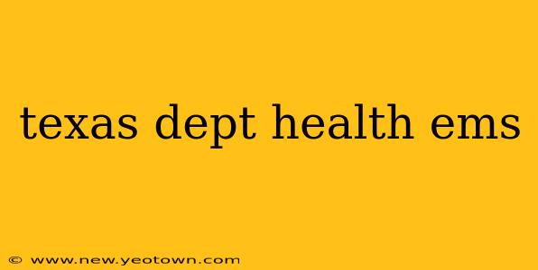texas dept health ems