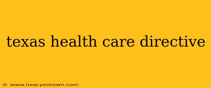 texas health care directive