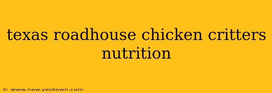 texas roadhouse chicken critters nutrition
